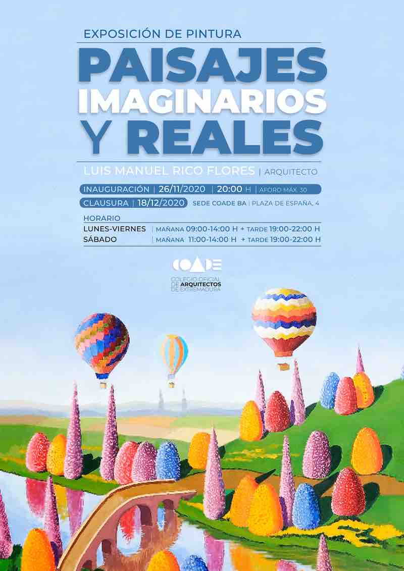 Exposición ‘Paisajes imaginarios y reales’ de Luis Manuel Rico Flores