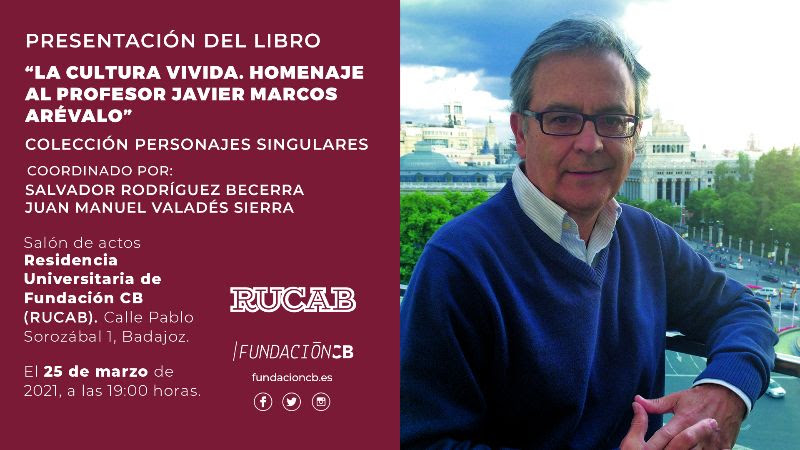 Presentación del libro homenaje a Javier Marcos Arévalo